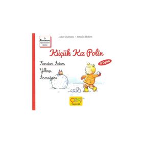 Çoki Yayıncılık Küçük Kız Polin Kardan Adam Ve Yılbaşı Armağanı 2 Öykü +3 Yaş