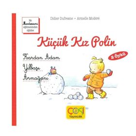 Çoki Yayıncılık Küçük Kız Polin Kardan Adam Ve Yılbaşı Armağanı 2 Öykü +3 Yaş