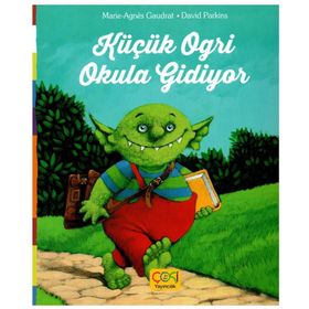 Çoki Yayıncılık Küçük Ogri Okula Gidiyor 6-9 Yaş