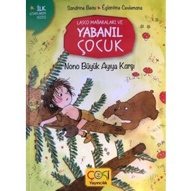 Çoki Yayıncılık Lasco Mağaraları Ve Yabanıl Çocuk - Nono Büyük Ayıya Karşı