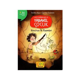 Çoki Yayıncılık Lasco Mağaraları Ve Yabanıl Çocuk Nononun İlk Resimleri 3 - 8 Yaş