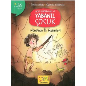 Çoki Yayıncılık Lasco Mağaraları Ve Yabanıl Çocuk Nononun İlk Resimleri 3 - 8 Yaş