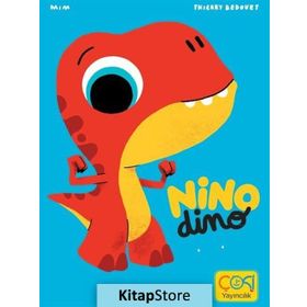 Çoki Yayıncılık Nino Dino Hiçbir Şeyden Korkmuyor 3-6 Yaş