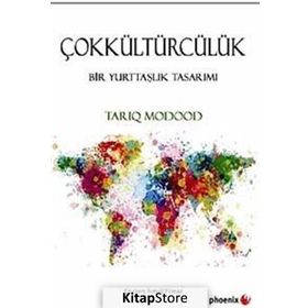 Çokkültürcülük - Tariq Modood