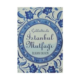 ÇOKKÜLTÜRLÜ İSTANBUL MUTFAĞI - İLHAN EKSEN