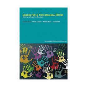 ÇOKKÜLTÜRLÜ TOPLUMLARDA EĞİTİM TÜRKİYE VE İSVEÇTEN ÖRNEKLER - KOMISYON