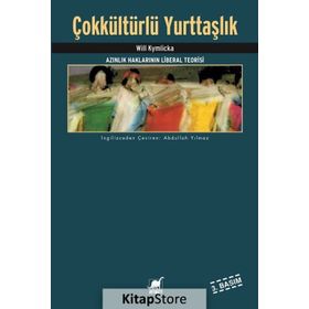 Çokkültürlü Yurttaşlık - Will Kymlicka