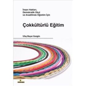 ÇOKKÜLTÜRLÜLÜK EĞITIM, KÜLTÜR VE DIN EĞITIMI - KOLEKTIF