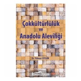 Çokkültürlülük Ve Anadolu Aleviliği - Yılmaz Ceylan