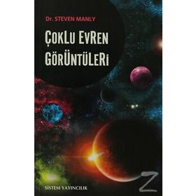 ÇOKLU EVREN GÖRÜNTÜLERİ - STEVEN MANLY