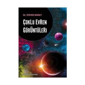 ÇOKLU EVREN GÖRÜNTÜLERİ - STEVEN MANLY