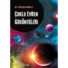 ÇOKLU EVREN GÖRÜNTÜLERİ - STEVEN MANLY