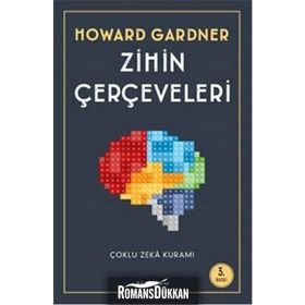 ÇOKLU ZEKA KURAMI ZIHIN ÇERÇEVELERİ - HOWARD GARDNER