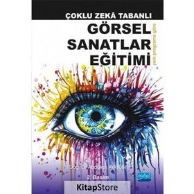 Çoklu Zeka Tabanlı Görsel Sanatlar Eğitimi - Abdullah Ayaydın