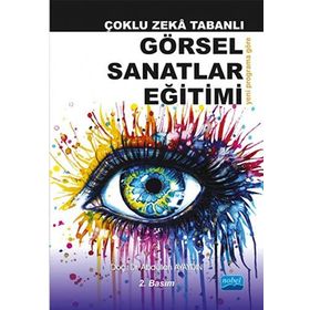 Çoklu Zeka Tabanlı Görsel Sanatlar Eğitimi - Abdullah Ayaydın