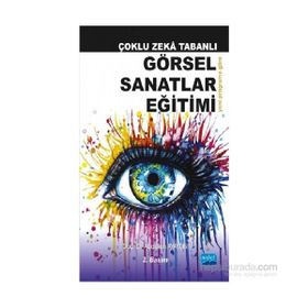 Çoklu Zeka Tabanlı Görsel Sanatlar Eğitimi - Abdullah Ayaydın