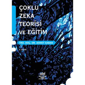 Çoklu Zeka Teorisi ve Eğitim - Ahmet Saban