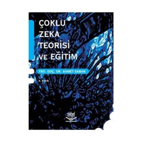 Çoklu Zeka Teorisi ve Eğitim - Ahmet Saban