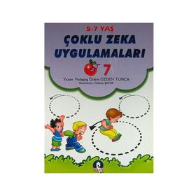 Çoklu Zeka Uygulamaları -7 5-7 Yaş - Bilgi Evim Yayınları
