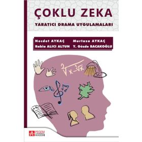 Çoklu Zeka Yaratıcı Drama Uygulamaları - Pegem Akademi