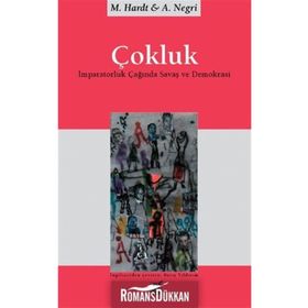 ÇOKLUK İMPARATORLUK ÇAĞINDA SAVAŞ VE DEMOKRASI - MICHAEL HARDT; ANTONIO NEGRI