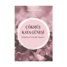 Çökmüş Kaya Güneşi - Süleyman Havadar