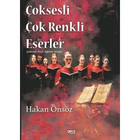 Çoksesli Çok Renkli Eserler - Hakan Önsöz