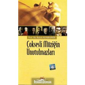 Çoksesli Müziğin Unutulmazları - Babek Kurbanov