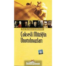Çoksesli Müziğin Unutulmazları - Babek Kurbanov