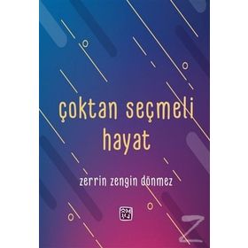 Çoktan Seçmeli Hayat Zerrin Zengin Dönmez Kutlu Yayınevi