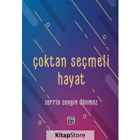 Çoktan Seçmeli Hayat Zerrin Zengin Dönmez Kutlu Yayınevi