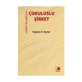 Çokuluslu Şirket - Stephen H. Hymer