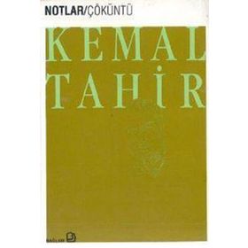 ÇÖKÜNTÜ - KEMAL TAHIR