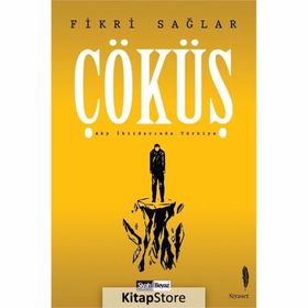 Çöküş - Akp İktidarında Türkiye - Fikri Sağlar