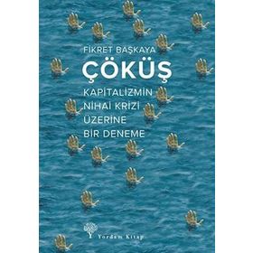 Çöküş - Fikret Başkaya