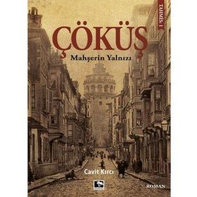 Çöküş - Mahşerin Yalnızı