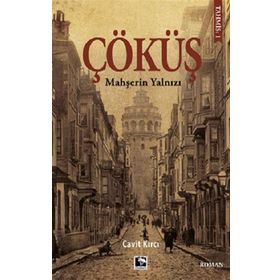 Çöküş - Mahşerin Yalnızı