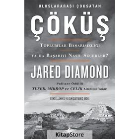 Çöküş-Toplumlar Başarısızlığı ya da Başarıyı Nasıl Seçerler? - Jared Diamond
