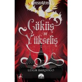 Çöküş ve Yükseliş - Leigh Bardugo