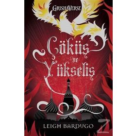 Çöküş ve Yükseliş - Leigh Bardugo