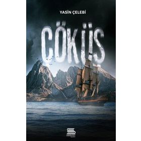 Çöküş - Yasin Çelebi