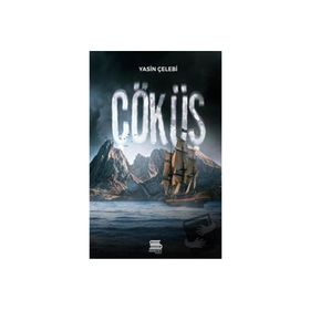 Çöküş - Yasin Çelebi