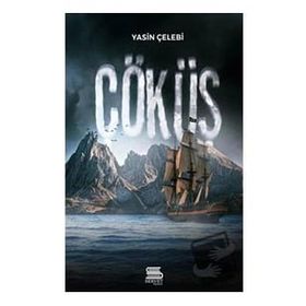 Çöküş - Yasin Çelebi