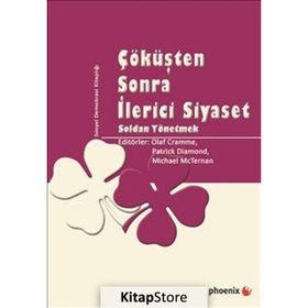 Çöküşten Sonra İlerici Siyaset - Olaf Cramme Michael McTernan Patrick Diamond