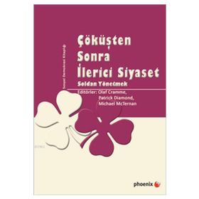 Çöküşten Sonra İlerici Siyaset - Olaf Cramme Michael McTernan Patrick Diamond