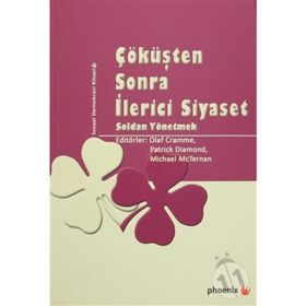 Çöküşten Sonra İlerici Siyaset - Olaf Cramme Michael McTernan Patrick Diamond