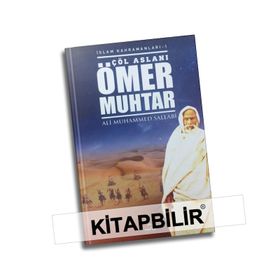 Çöl Aslanı Ömer Muhtar - İslam Kahramanları 1 - Prof. Ali Muhammed Sallabi