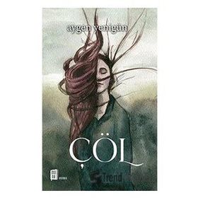 Çöl - Aygen Yenigün