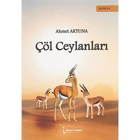 Çöl Ceylanları - Ahmet Aktuna