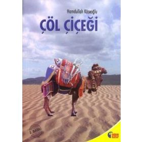 ÇÖL ÇİÇEĞİ - HAMDULLAH KÖSEOĞLU